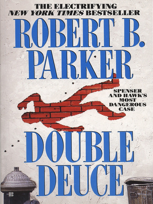 Title details for Double Deuce by Robert B. Parker - Available